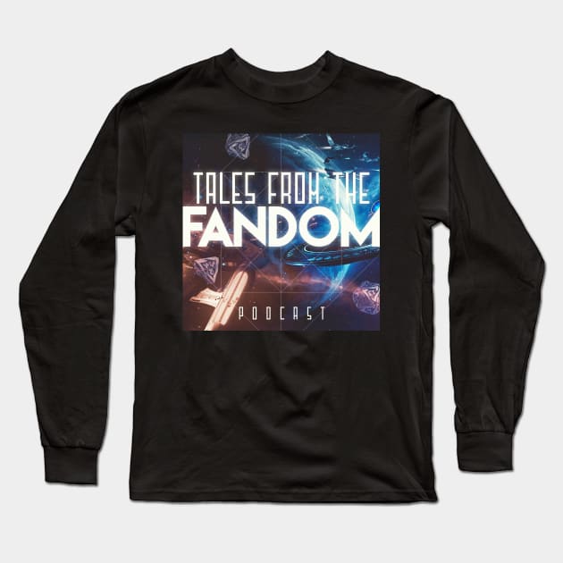 Tales from the Fandom Podcast Original Logo Long Sleeve T-Shirt by TalesfromtheFandom